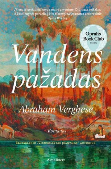 Abraham Verghese „Vandens pažadas“